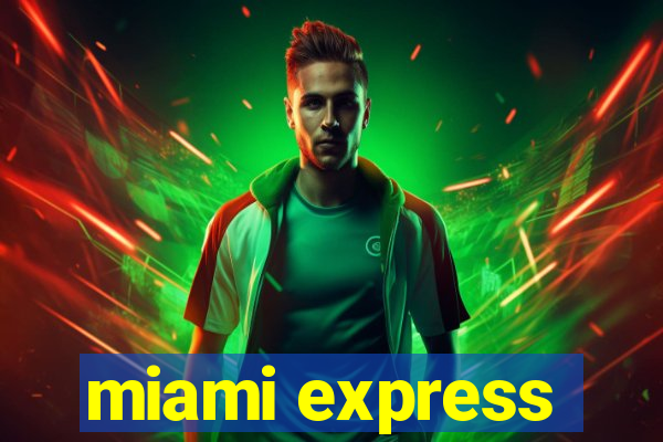 miami express